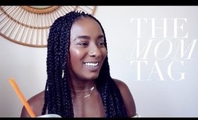 The Mom Tag