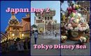 Japan Adventures Day 2: Tokyo Disney Sea