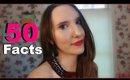 50 Facts About Me | Getting to Know Me