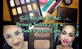 Get Ready with Me: Brown Sultry Eye & Bold Purple Lips