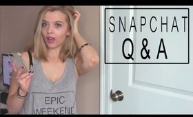 SNAPCHAT Q&A! | FAVORITE STORE, STARBUCKS DRINK, INSECURITIES & MORE