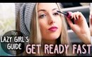 GET READY FAST: Quick Hair, Makeup & Outfit Fixes || Lazy Girl's Guide