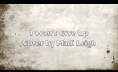 I Won't Give Up Cover by Madi Leigh Acapella