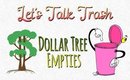 Dollar Tree Empties | Lets Talk Trash- August 2018 | PrettyThingsRock