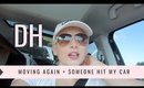 DAILY HAYLEY | I'm Moving Again, Someone Hit My Car