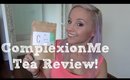 ComplexionMe Tea by SkinnyMe Tea Review
