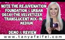 Note Rejuvenation Foundation | UD The Velvetizer | Demo & Review | Tanya Feifel-Rhodes