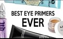 MY FAVOURITE EYE PRIMERS!!!!