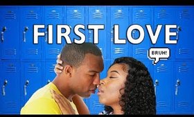 STORYTIME: MY FIRST LOVE / FIRST BOYFRIEND!