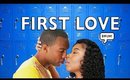 STORYTIME: MY FIRST LOVE / FIRST BOYFRIEND!