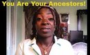 You Already Are Your Ancestors & Other Ways To Honor Them.