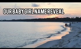BABY GIRL NAME REVEAL