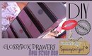 NEW style Glossybox Drawers - DIY