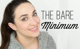 Bare Minimum Makeup Look