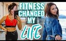 HOW HEALTH & FITNESS IS CHANGING MY LIFE