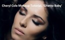 Cheryl Cole Ghetto Baby Makeup Tutorial