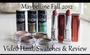 Maybelline Fall 2012 Scene on the Runway |Haul|Swatches|Review|
