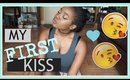 My First Kiss?!