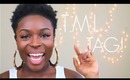 T.M.I TAG +(BLOOPERS)