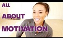 All About Motivation ♡ | Fit February