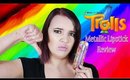 Trolls Metallic Liquid Lipstick Hardy Candy Review + Swatch