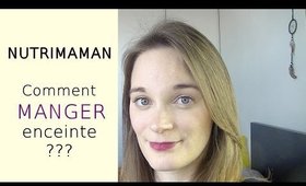 NutriMaman: Comment manger enceinte?