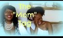 The Mom Tag | BeautybyTommie