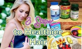 3 Steps to Healthier Hair | Katie's Bliss
