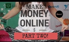 How to make money online PART TWO