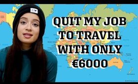 QUIT MY JOB TO SOLO BACKPACK IN EUROPE WITH ONLY €6000 | 19 Countries, 65 Cities, 3 Months