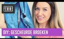 DIY: Gescheurde broeken - FEMME