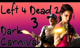 Left4Dead2 - Dark Carnival - 3