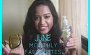 MONTHLY FAVOURITES | JUNE