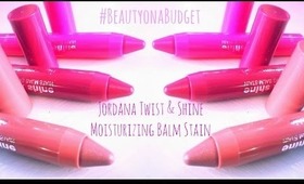 ♥ Beauty on a Budget- Jordana Twist & Shine Moisturizing Balm Stain ♥