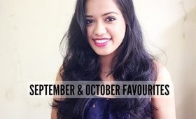 SEPTEMBER & OCTOBER FAVOURITES