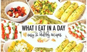 What I Eat in a Day | Easy & Healthy Recipes