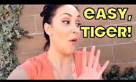 JULIES WORLD: Easy, Tiger!