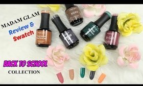 *NEW* Madam Glam Back To School Gel Polish Collection Review and Swatch