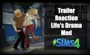 Trailer Reaction To Sacrificial's Sims 4 Life's Drama Mod