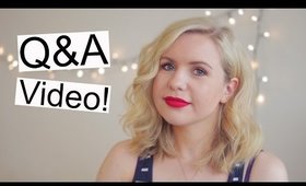 My Very First Q&A Video!