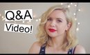 My Very First Q&A Video!