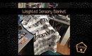 Making a weighted sensory blanket DIY