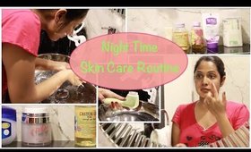 Night Time Skin Care Routine