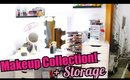 Makeup Collection & Storage 2019!