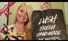 First ♥ LUSH ♥ Haul