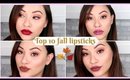 My Top 10 Lipsticks For Fall!