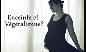 Enceinte, suis-je restée végétalienne?