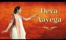 Deva Aayega ...... Valentine Day Special | Shruti Arjun Anand