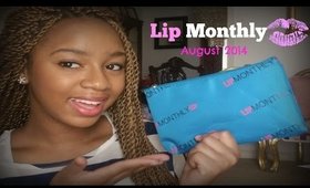 Lip Monthly August 2014 | BeautybyTommie