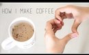 How I make Coffee | Debasree Banerjee
